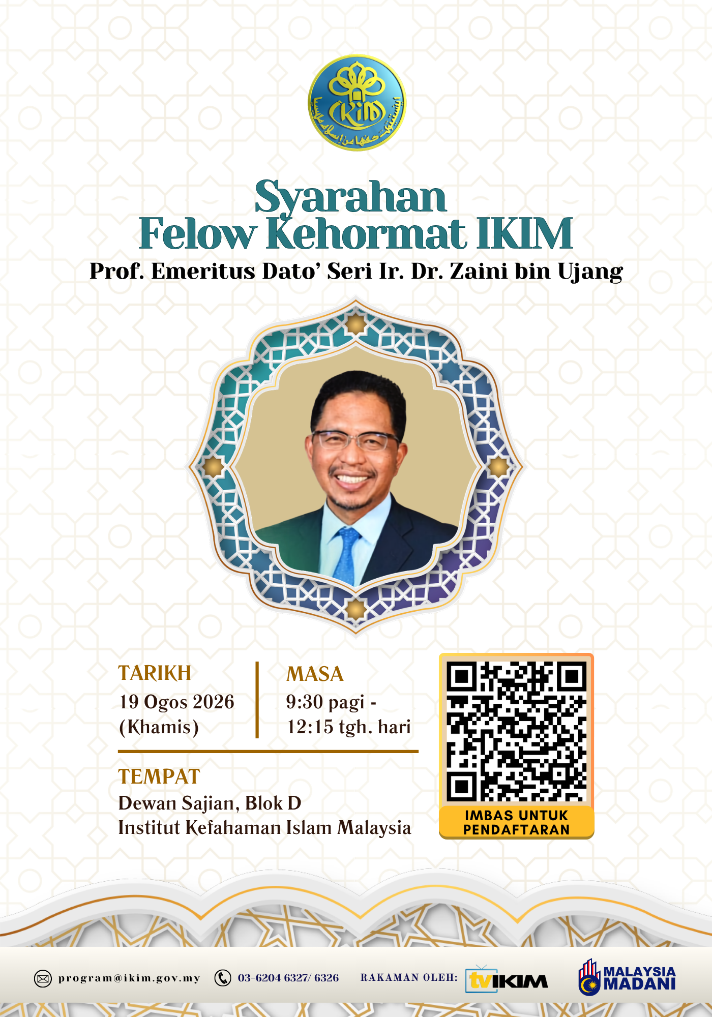 SYARAHAN FELOW KEHORMAT IKIM - PROF. EMERITUS DATO' SERI IR. DR. ZAINI BIN UJANG