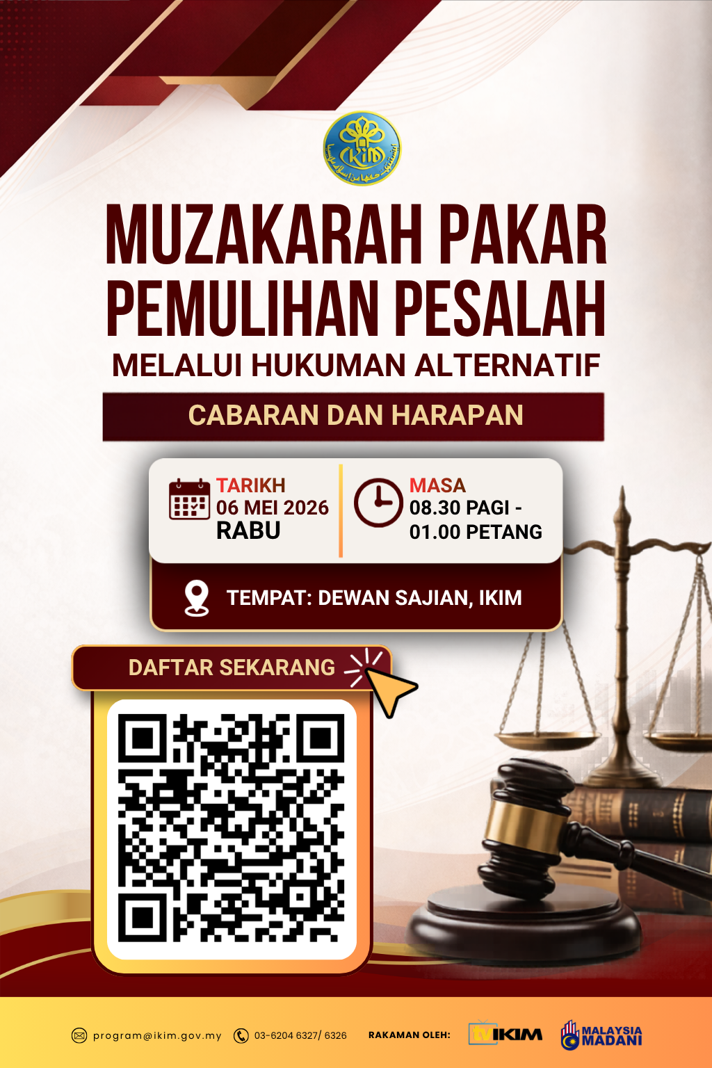 Muzakarah Pakar: Pemulihan Pesalah Melalui Hukuman Alternatif: Cabaran dan Harapan