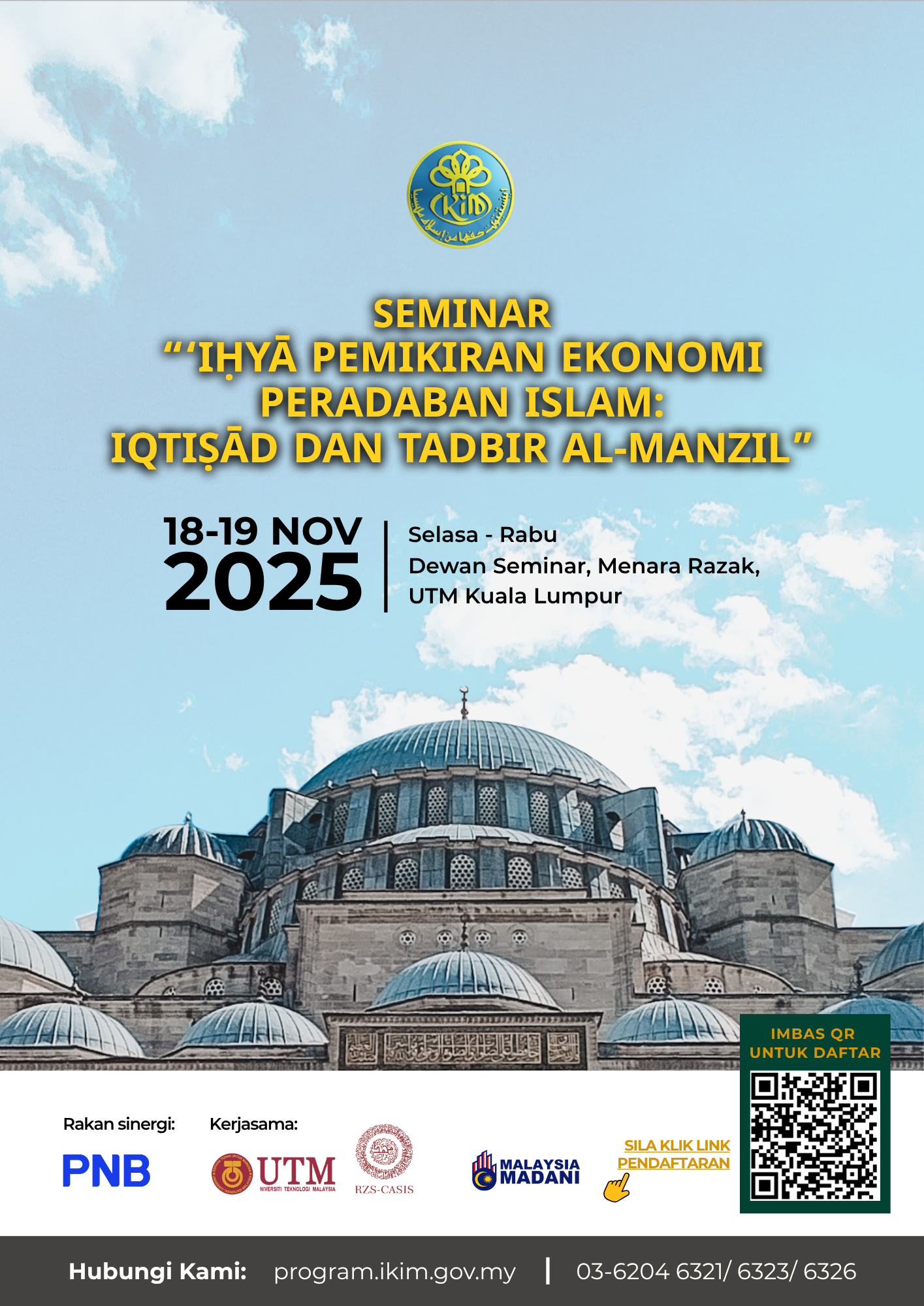 SEMINAR IHYA PEMIKIRAN EKONOMI PERADABAN ISLAM IQTISAD DAN TADBIR AL-MANZIL