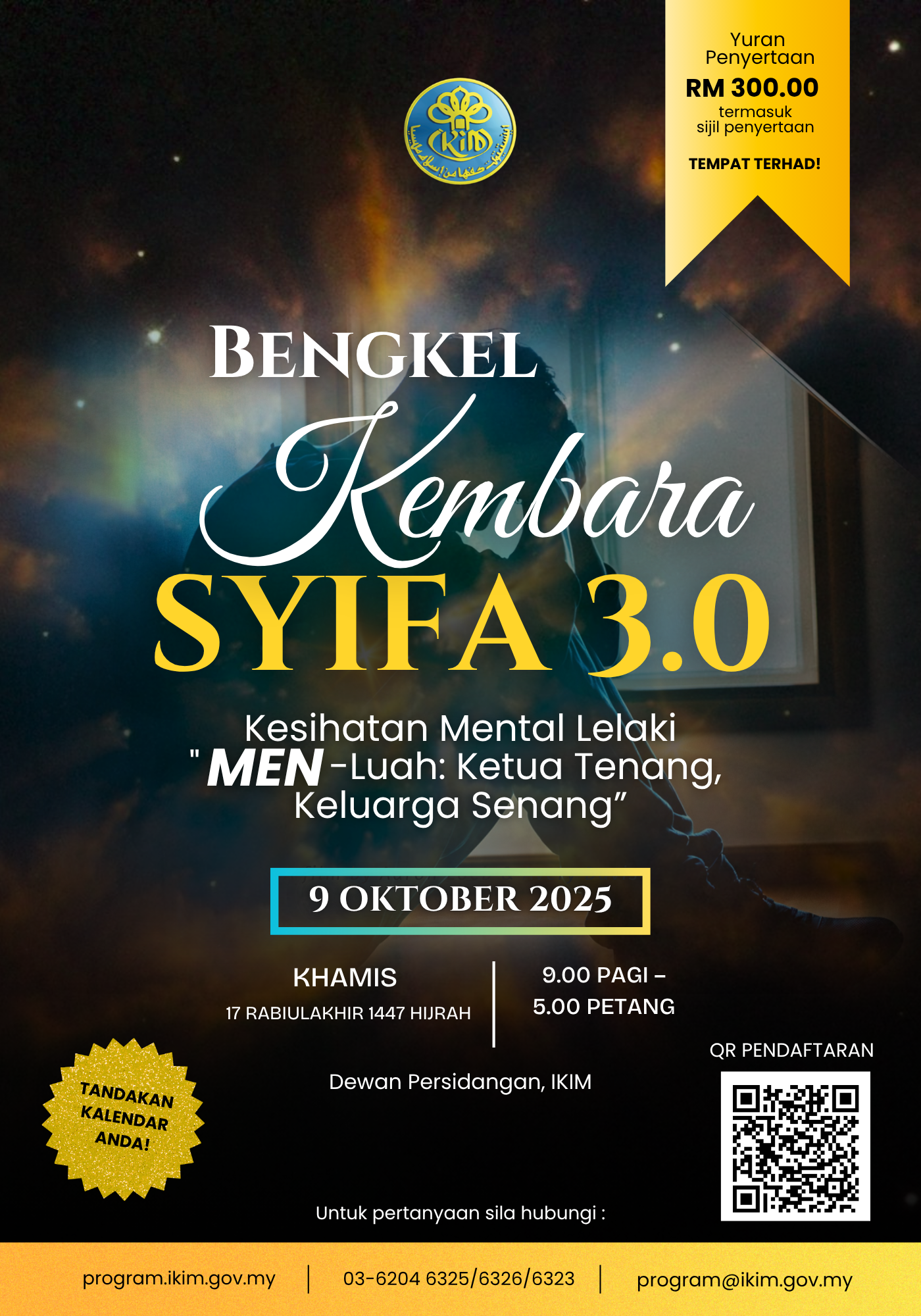 BENGKEL KEMBARA SYIFA 3.0 KESIHATAN MENTAL LELAKI "MEN-LUAH: KETUA TENANG,  KELUARGA SENANG”